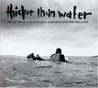 Thicker Than Water: Original Soundtrack [SOUNDTRACK] [FROM US] [IMPORT] Jack Johnson